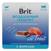 Brit воздушный паштет с форелью для стерилизованных кошек 100гр